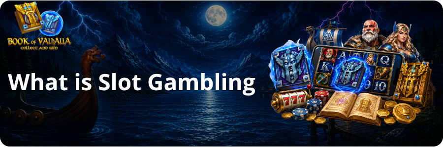 What is Book of Valhalla Slot Gambling