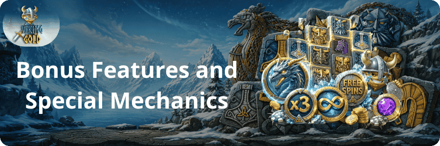 Viking Gold Bonus Features and Special Mechanics
